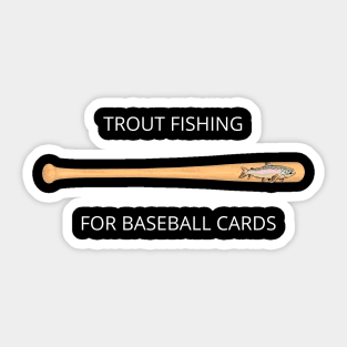 Trout fishing for baseball cards Sticker